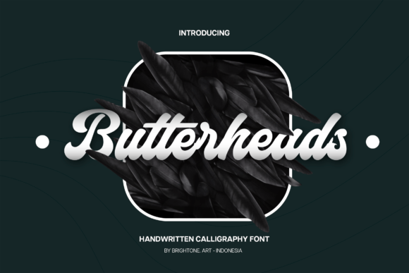 Butterheads: The Script Font That Elevates Small Business Brands