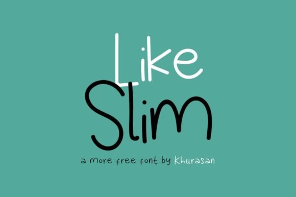 Like Slim: A Modern Script Typeface for Bold Campaigns