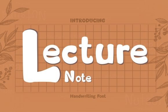 Why Lecture Note Is the Perfect Handwritten Font for Your Brand